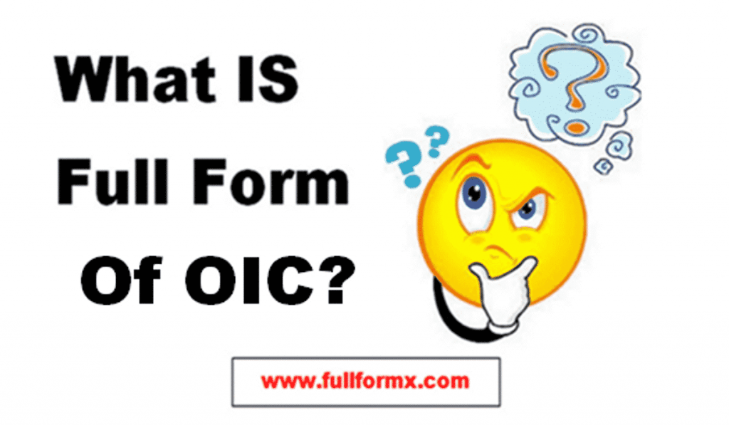 OIC Full Form