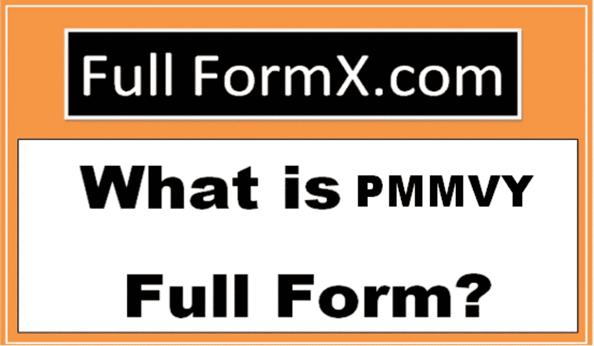 PMMVY Full Form