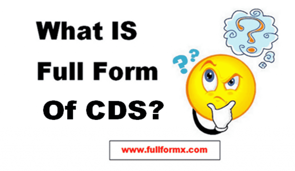 CDS Full Form