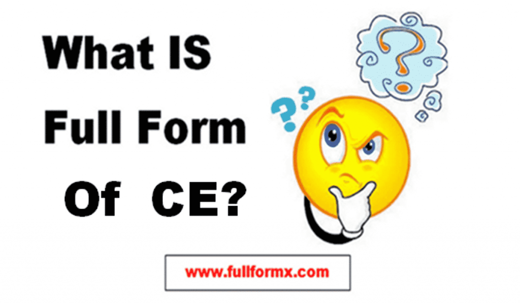 CE Full Form