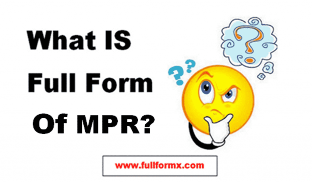 MPR Full Form