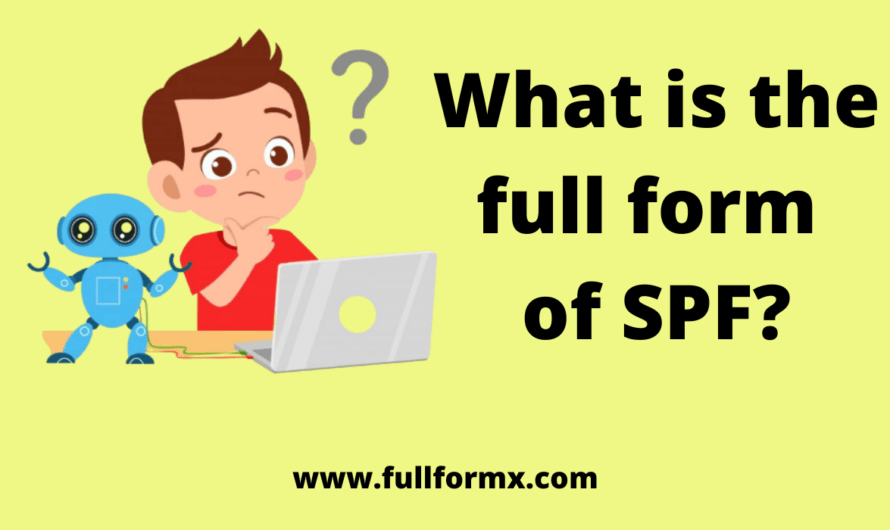 SPF Full Form – What is SPF full form?