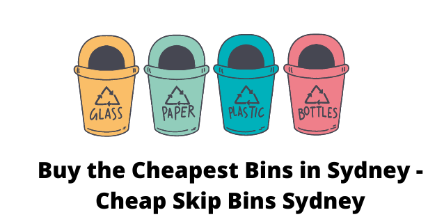 Buy the Cheapest Bins in Sydney – Cheap Skip Bins Sydney