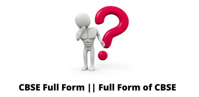CBSE full form || What Is CBSE? The Central Board of Secondary Education Explained 2