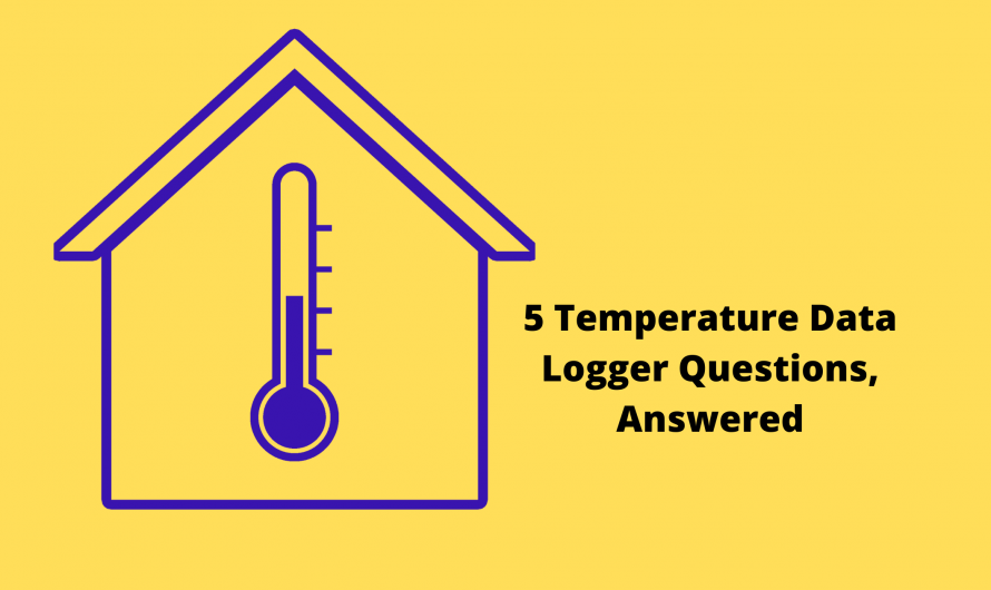 5 Temperature Data Logger Questions, Answered