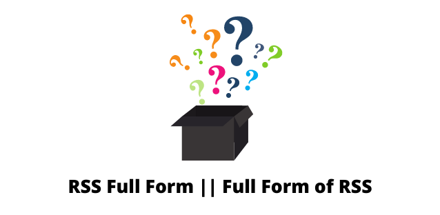 RSS Full Form || Full Form of RSS