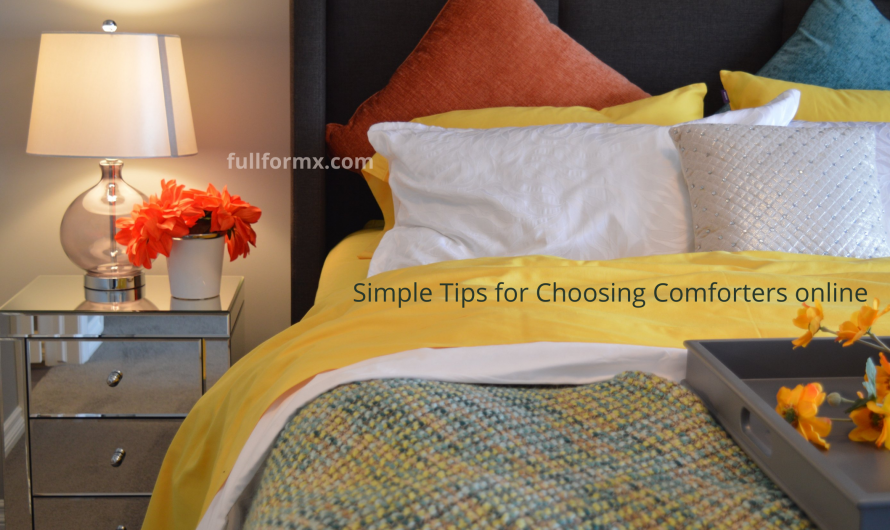Simple Tips for Choosing Comforters online