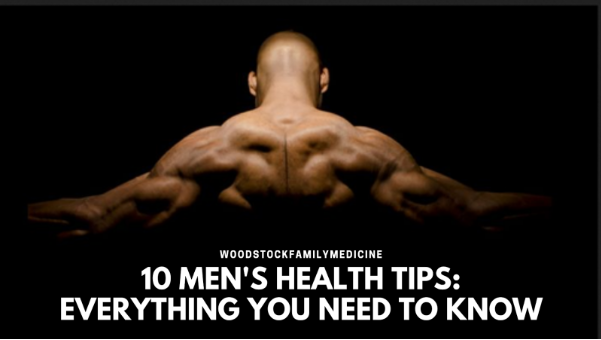 10 Men’s Health Tips : Everything You Need to Know